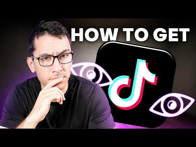 How to Get More TikTok Views in 2024: Proven Tips and Strategies