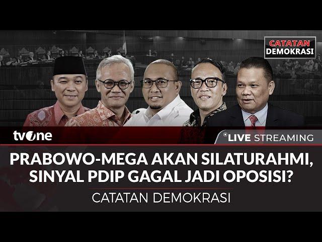 [LIVE] Prabowo - Mega Akan Silaturahmi, Sinyal PDIP Gagal Jadi Oposisi? | Catatan Demokrasi tvOne