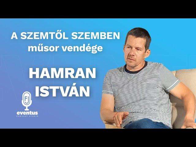 ,,Egy tapasztalt szakember ilyet nem csinál!"- Beszélgetés Hamran Istvánnal- 161.adás