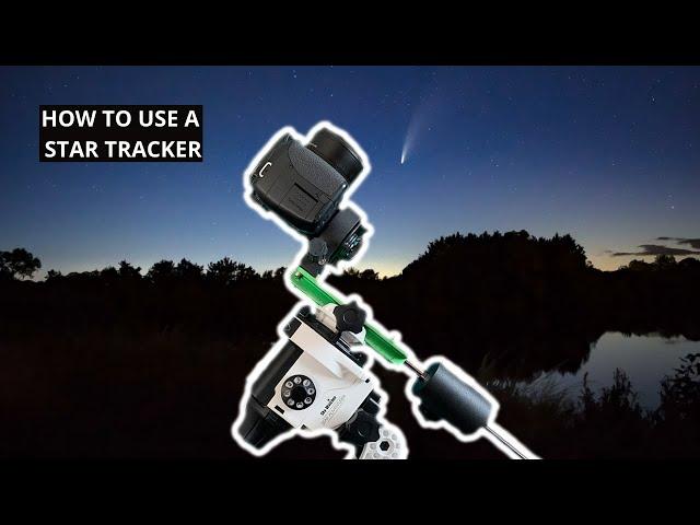 How to Use a Star Tracker for Astrophotography