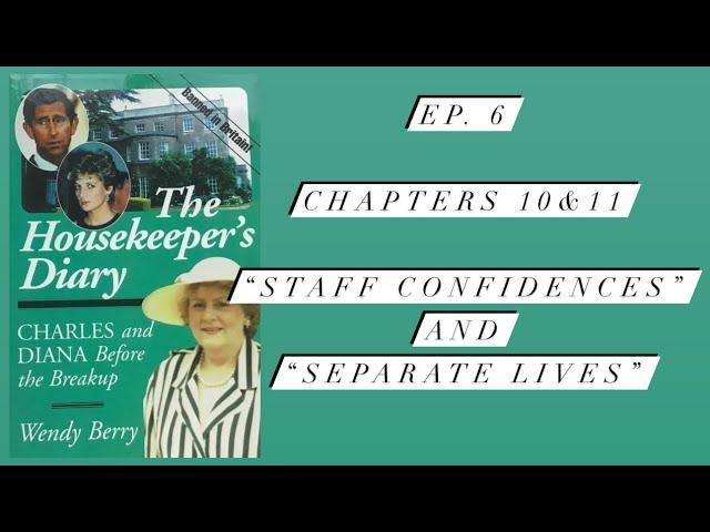 The Housekeeper’s Diary Ep. 6 “A Cruel Bully in Their Midst” #diana #royalfamily #booktube