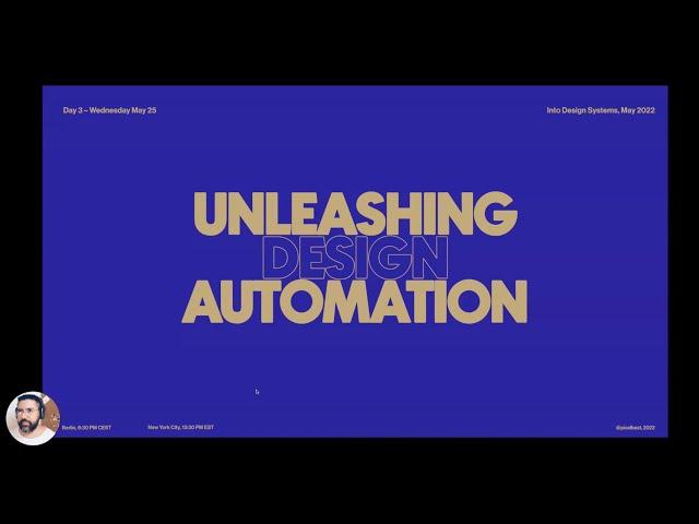 Unleashing Automation in Design - Davo Galavotti at The Future of Design Systems Conference