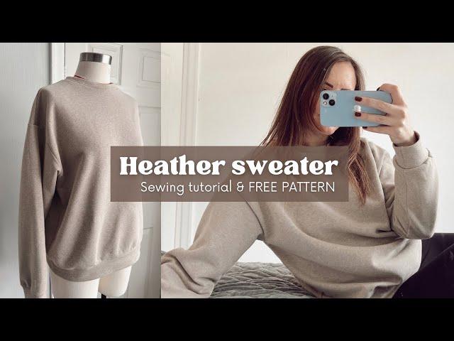 DIY sweatshirt + FREE PATTERN - make the perfect oversized sweater | sewing tutorial