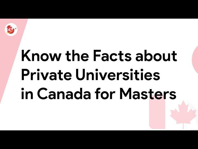 Know the Facts about Private Universities in Canada for Masters