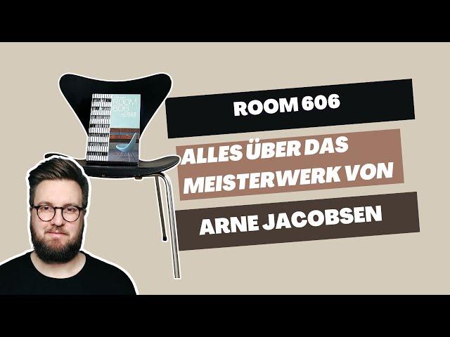 Room 606 - Das beste Buch über Arne Jacobsen?