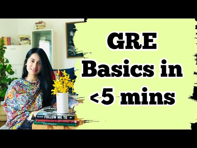 EVERYTHING YOU NEED TO KNOW to start your GRE PREP | Beginner's Guide to GRE Series| Part 1