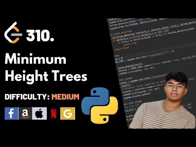 Minimum Height Trees | Leet code 310 | Theory explained + Python code