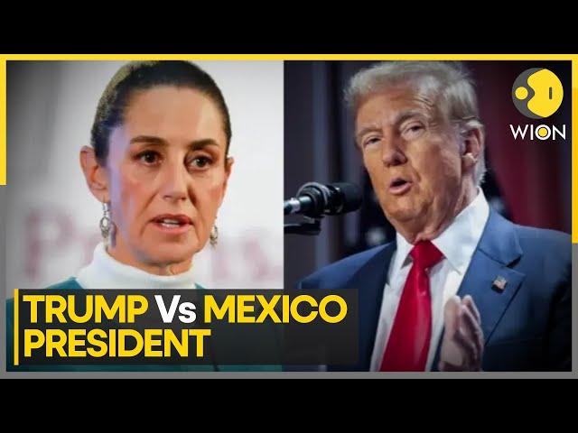 USA News: Donald Trump Claims Mexico Closing Border, Mexico President Sheinbaum Denies | WION