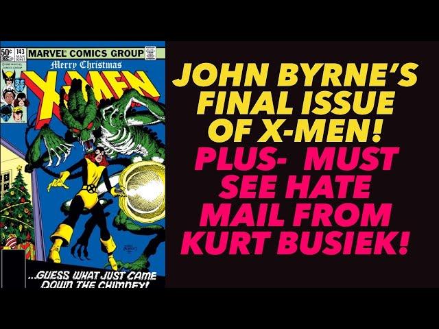 JOHN BYRNE’S LEGENDARY FINAL ISSUE! UNCANNY X-MEN 143