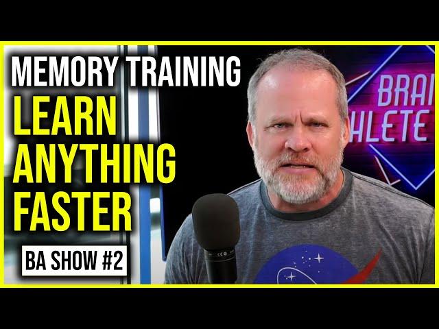 Memory Training: how to memorize anything (WARNING: HIGH ENERGY, FAST PACE!)