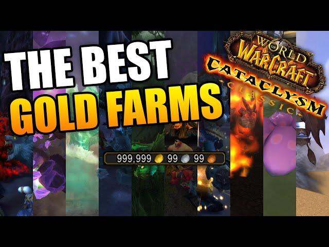 Top 10 BEST Gold Farms in Cataclysm Classic WoW