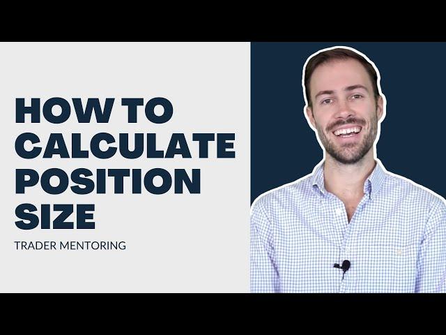 How to Calculate Position Sizing and Risk Per Trade