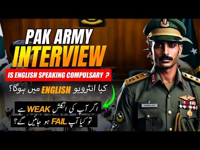 Pak Army Initial and ISSB Interview English speaking | English in Pak Army Navy Paf Interview