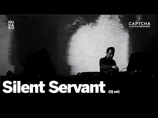 Silent Servant (Dj Set)