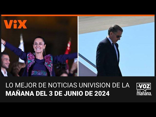 Lo mejor de Noticias Univision de la mañana | lunes 3 de junio de 2024