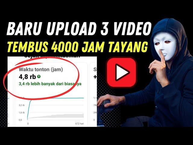 Versi Baru 2025‼️Cara Cepat Mendapatkan 4000 Jam Tayang Cuma Upload 3 Video Saja