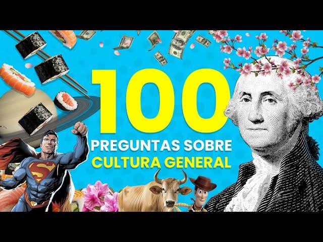 ¿Cuánto Sabes de CULTURA GENERAL ? | 101 Preguntas para Aprender de Cultura General 