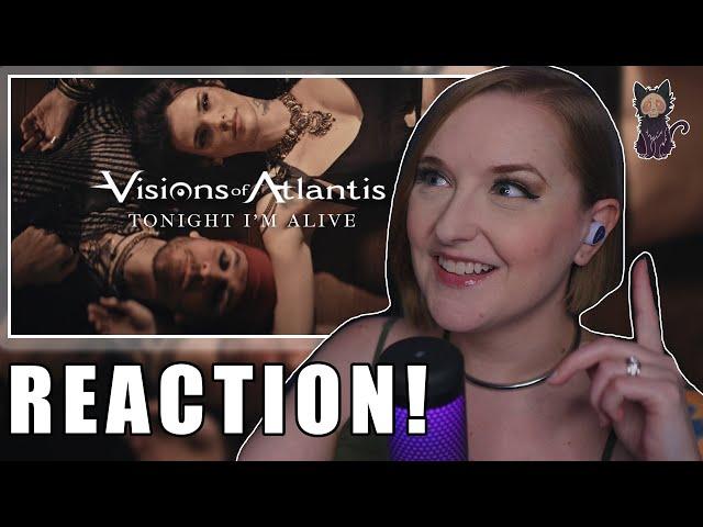 VISIONS OF ATLANTIS - Tonight I'm Alive REACTION | LIVE IN THE NOW!!