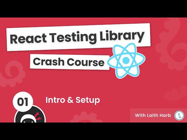 React Testing Library Tutorial #1 - Introduction