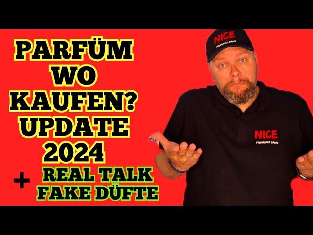 WO AM BESTEN PARFÜM KAUFEN? UPDATE 2024 + REAL TALK FAKE DÜFTE