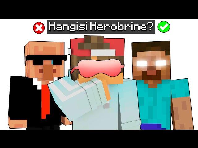 HANGİSİ GERÇEK HEROBRINE  - Minecraft