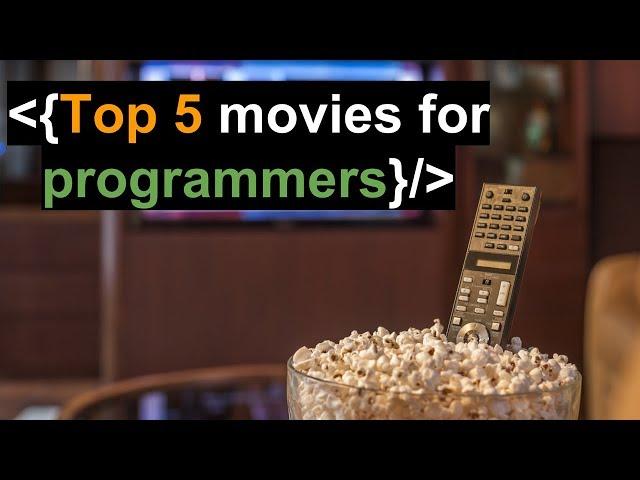 Top 5 movies for programmers 2024