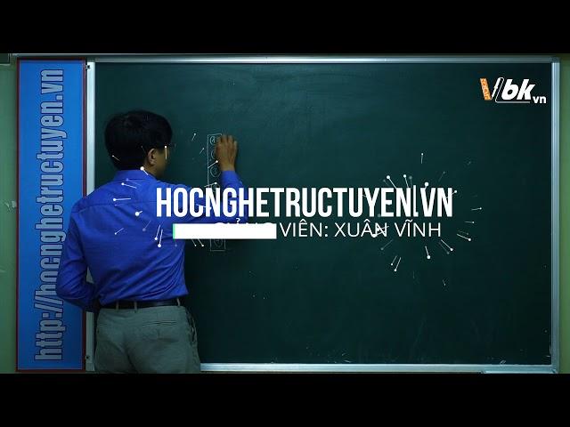 Phương pháp dò mạch của thầy Vĩnh - Hocnghetructuyen.vn - GV Xuân Vĩnh