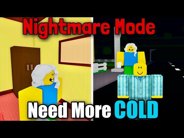 Need More Cold New Nightmare Mode Gameplay | What if mom catches us? (Full Gameplay)