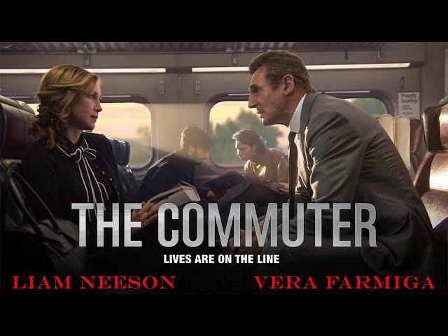 The Commuter 2018 Movie | Liam Neeson, Vera Farmiga, Patrick Wilson | The Commuter Movie Full Review