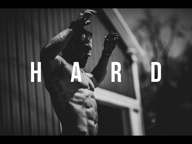 "HARD" - MOTIVATIONAL Workout Video | 2018