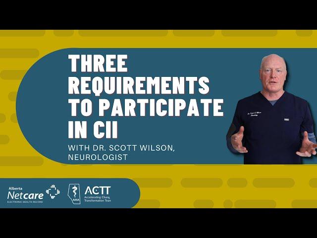 Three Requirements to Participate in CII