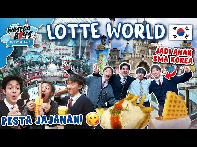 WASEDABOYS JAJAN & MAIN DI LOTTE WORLD PAKE SERAGAM SMA KOREA!! - KOREA TRIP #10