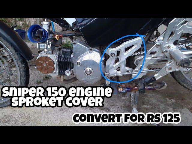 SNIPER 150 ENGINE SPROKET COVER CONVERT FOR RS 125!