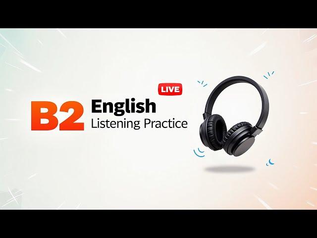 English Listening Practice  Live 