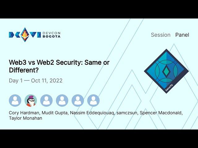Web3 vs Web2 Security: Same or Different? | Devcon Bogotá
