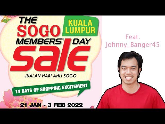 The Sogo Members' Sales 2022 Part 1 at SOGO KL