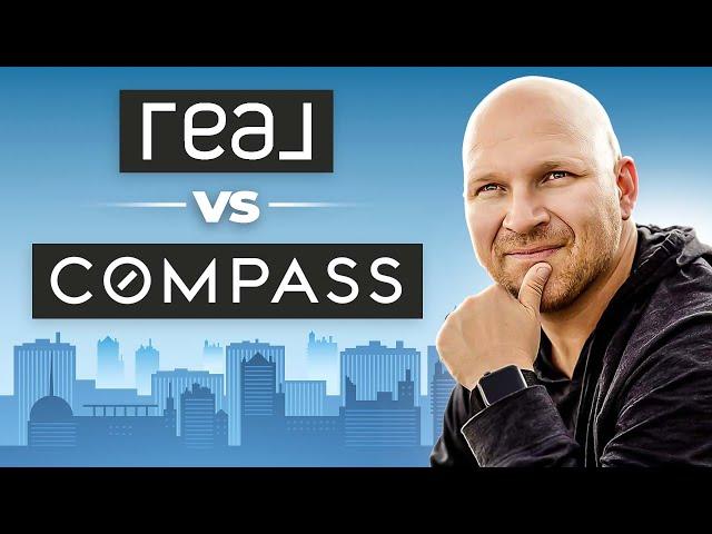 REAL vs COMPASS - What's The Difference? Comparing Brokerage Models
