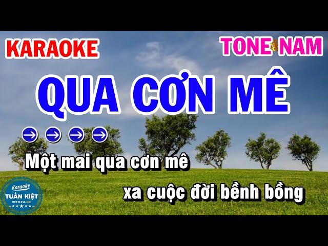 Karaoke Qua Cơn Mê Nhạc Sống Tone Nam Dễ Hát | Karaoke Tuấn Kiệt