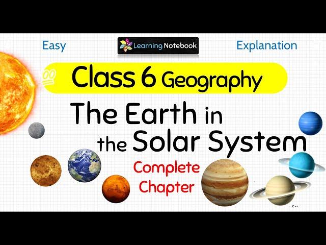 Class 6 The Earth in the Solar System