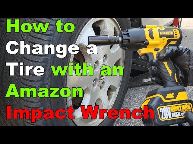 how to change a tire with a Amazon impact wrench for beginners