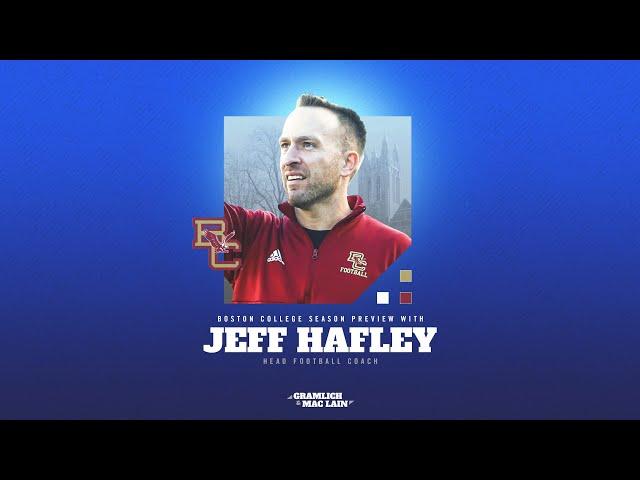 Boston College Season Preview w/Jeff Hafley