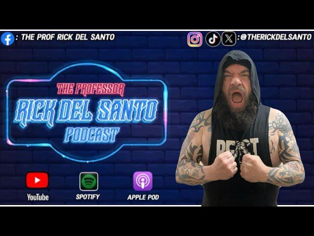 The Professor Rick Del Santo Podcast | Bull Dredd