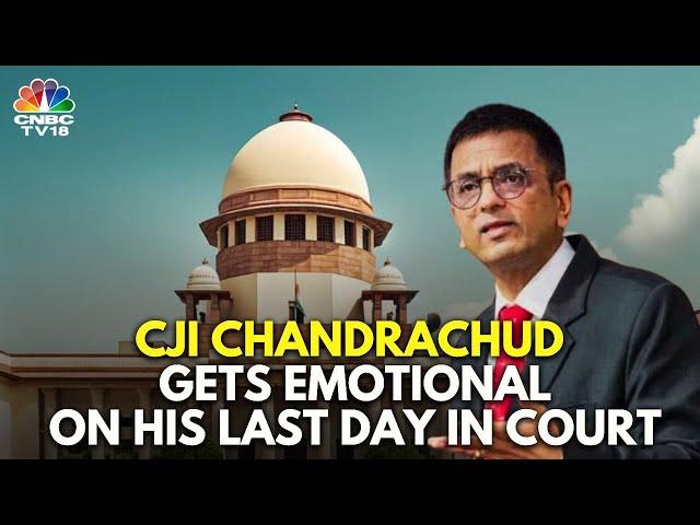 LIVE | CJI DY Chandrachud Gets Emotional & Tears Up On His Last Day At Work | Court Corner