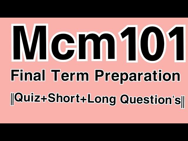 |Mcm101 final term exam preparation|Quiz+Short+Long Question's||Life Star Academy||By Rj Ray Afzal|