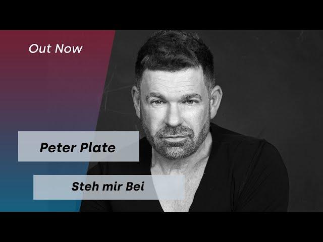 Peter Plate - Steh Mir Bei | Das offizielle Musikvideo