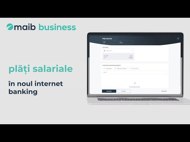 Plăți salariale în noul internet banking - maib business