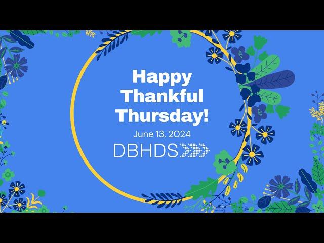 Thankful Thursday June 13, 2024