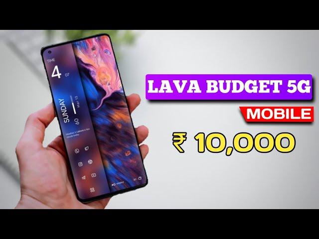 3 best LAVA Budget 5G mobile under 10000 | 3 best lava new 5g mobile under 10000 | lava 5g mobile