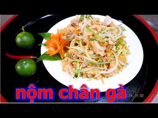 NỘM CHÂN GÀ VỚI XOÀI XANH | ẨM THỰC PHÙNG TẤN