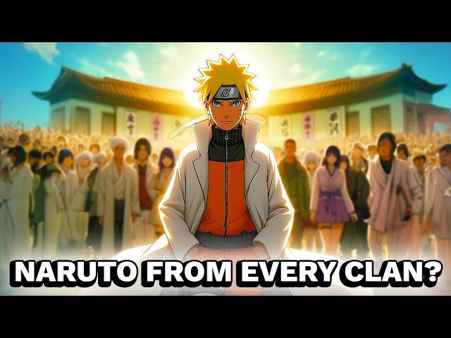 What If Naruto Was From Every Clan? (Full Movie)